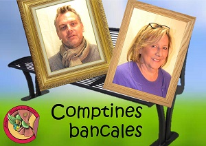 Comptines bancales / Catherine et David