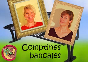 Comptines bancales / Jossia et Cécile